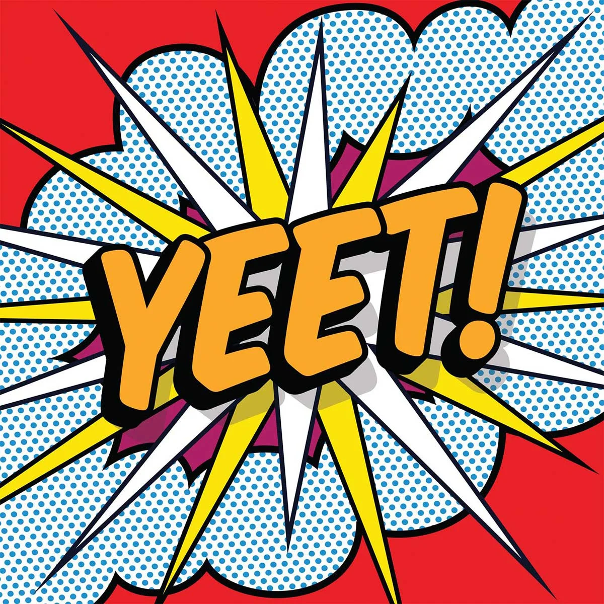 Yeet!